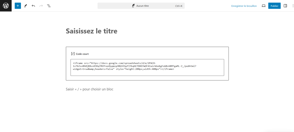 Ajout du code iFrame dans l'&eacute;diteur WordPress &agrave; l'aide d'un bloc de codes courts.