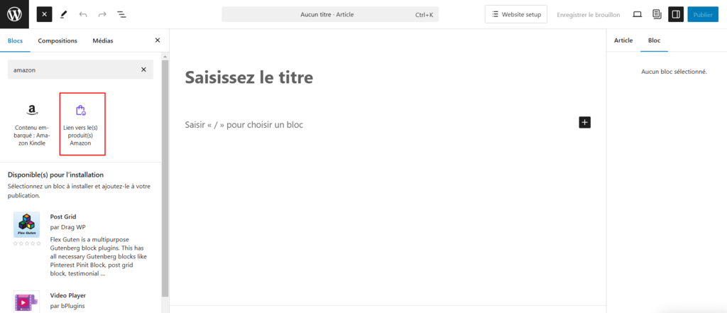 &Eacute;diteur d'articles WordPress, mettant en &eacute;vidence le bloc Lien vers les produits Amazon