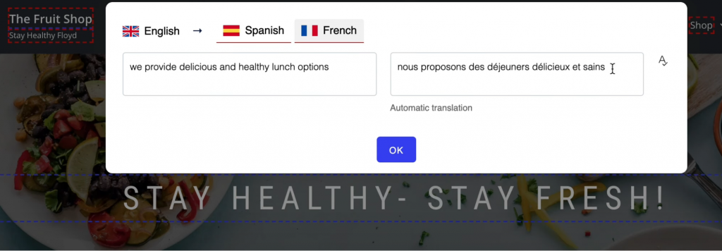 Un exemple d’utilisation d’un moteur de traduction pour traduire une phrase de l’anglais vers l’espagnol et le français