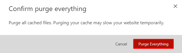 Fenêtre contextuelle de Cloudflare permettant de confirmer la purge complète du cache avec l’option Purge Everything.
