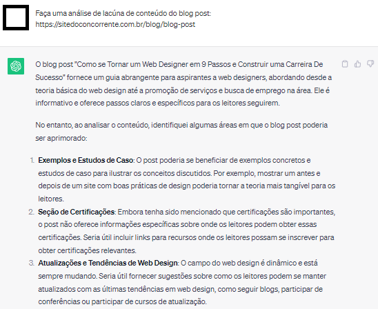 Input no chatgpt: "Fa&ccedil;a uma an&aacute;lise de lac&uacute;na de conte&uacute;do do blog post: https://sitedoconcorrente.com.br/blog/blog-post". Output com 3 sugest&otilde;es detalhadas