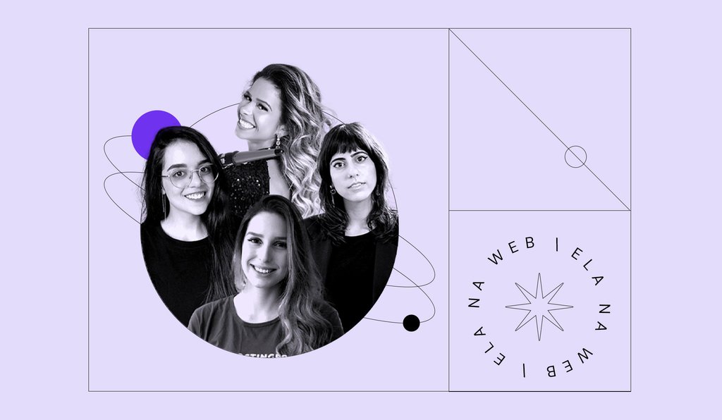 Ela na Web: quatro mulheres brasileiras de sucesso