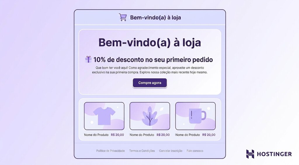 exemplos de newsletter para ecommerce: Newsletter de boas-vindas