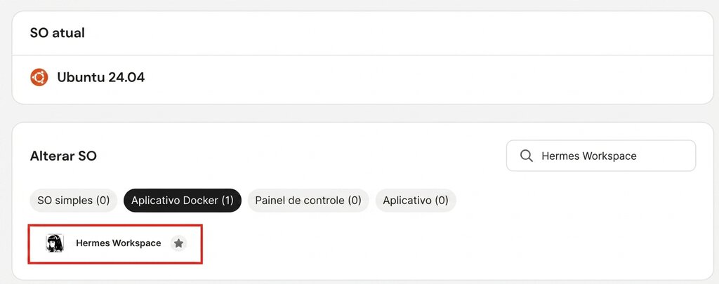 hpanel-vps-change-os-docker-application-hermes-workspace-highlighted Tela de alteração de SO do hPanel com o template Docker do Hermes Workspace selecionado.
