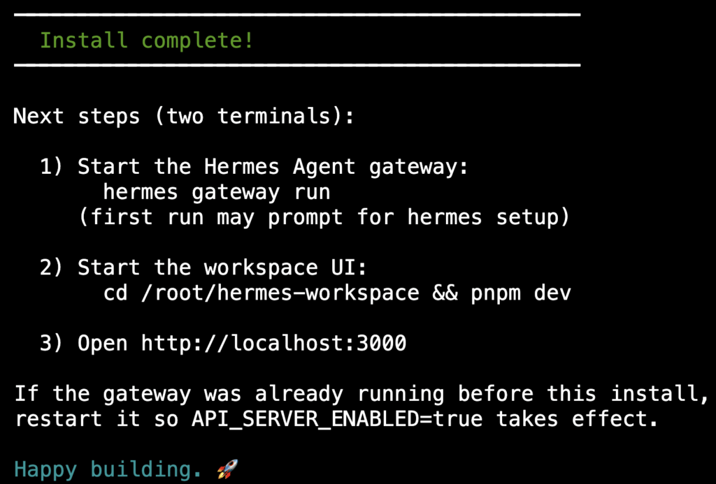 hermes-workspace-install-terminal-install-complete-next-steps Terminal exibindo a mensagem de instalação concluída e as próximas etapas de configuração.