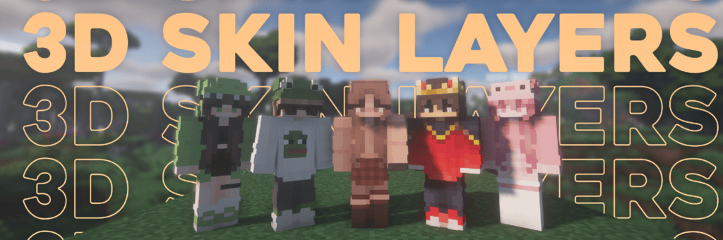 Mod 3D Skin Layers para Minecraft, que renderiza em 3D as camadas externas das skins dos jogadores