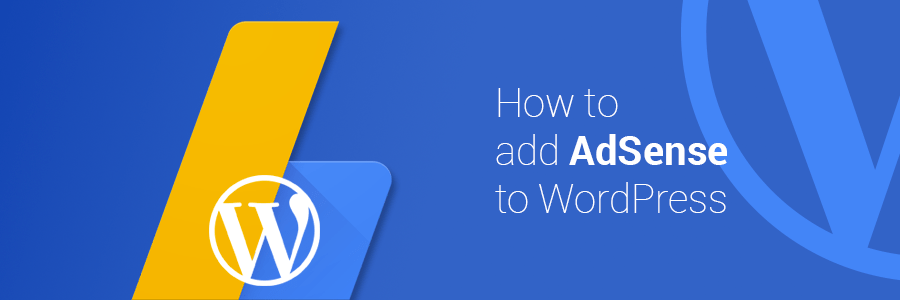 How to add AdSense to WordPress