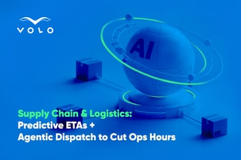 Cutting Ops Hours in Supply Chain and Logistics with Predictive ETAs and Agentic Dispatch