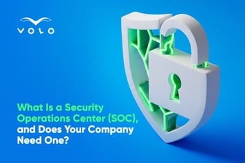 Article banner - What is a Security Operations Center (SOC) and Does Your Company Need One?