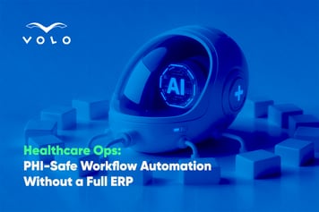 Implementing PHI Safe Workflow Automation for Healthcare Ops Without a Full ERP