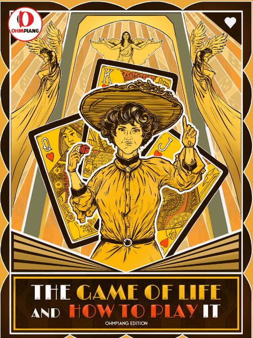 The Game of Life and How to Play It (OHMPIANG Edition)  