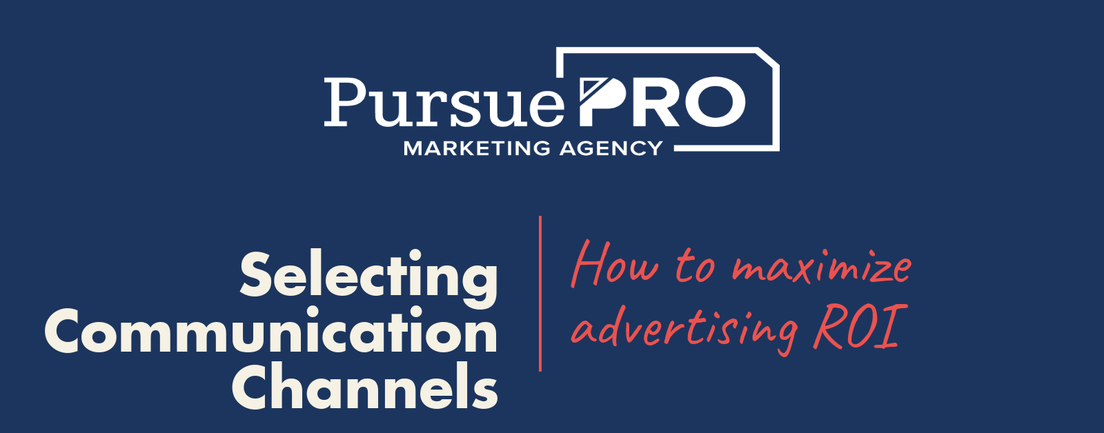 Selecting Communication Channels
