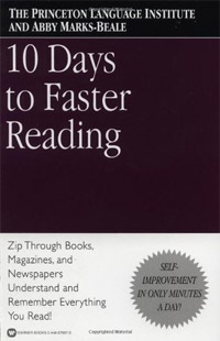 10 Days to Faster Reading (The Princeton Language Institute, Abby Marks Beale)