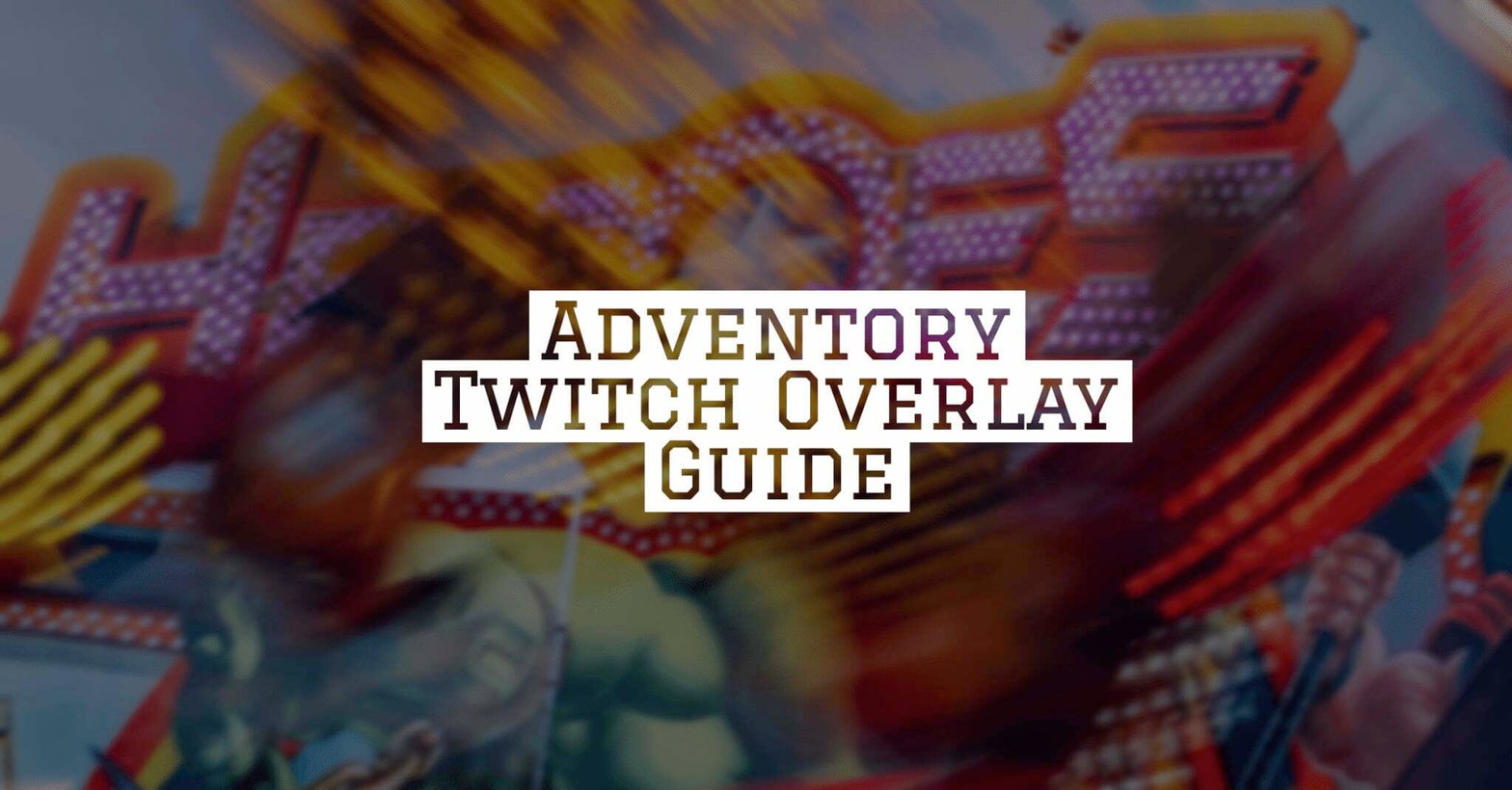 Best Twitch Alerts 2023 (The Ultimate Toplist) Adventory