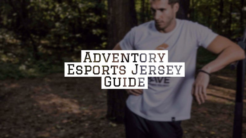 ADVENTORY ESPORTS JERSEY GUIDE