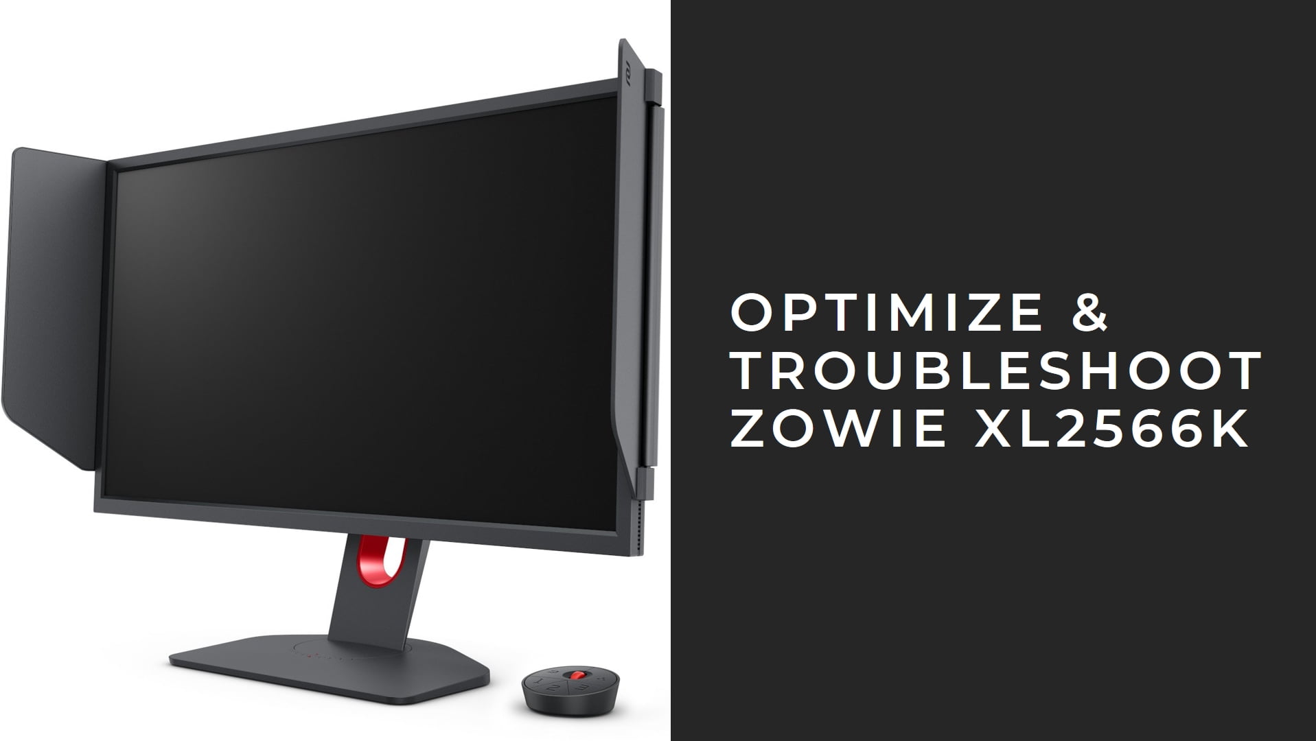 ZOWIE XL2566K Optimization and Troubleshooting Guide