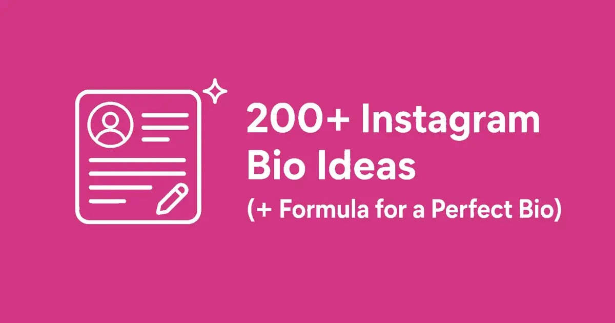 200+ Instagram Bio Ideas (+ the Formula for a Perfect Bio)