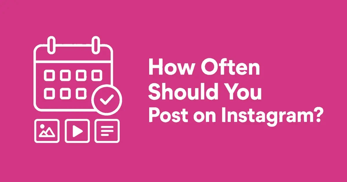 How Often Should You Post On Instagram?