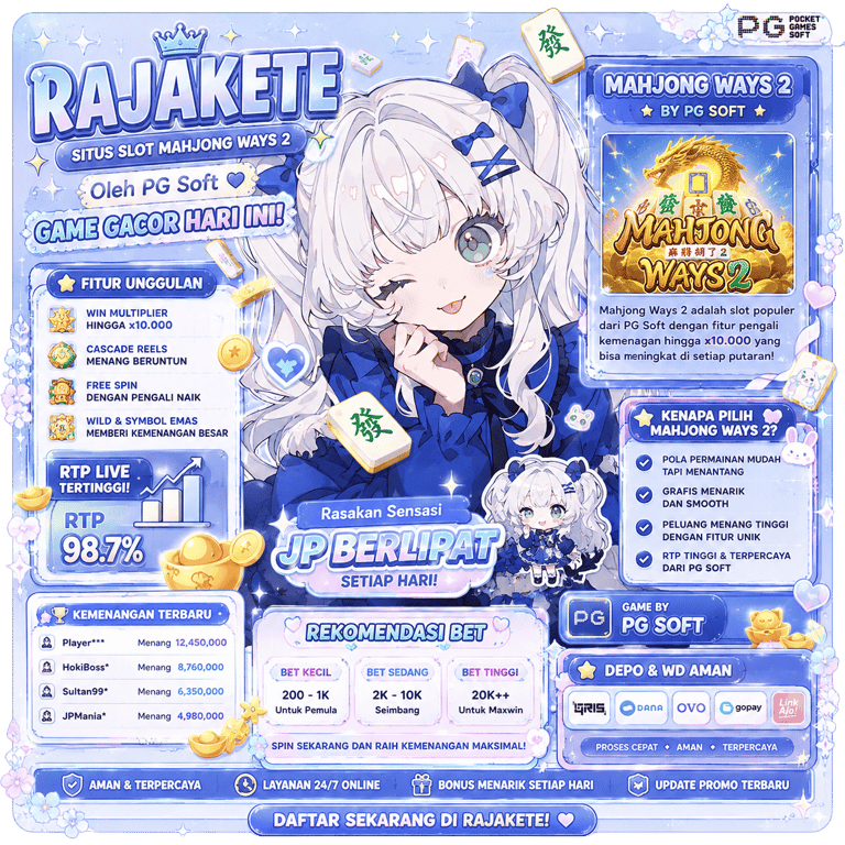 RAJAKETE | Situs Slot Gacor Mahjong Ways Minimal Deposit 1000 Via DANA