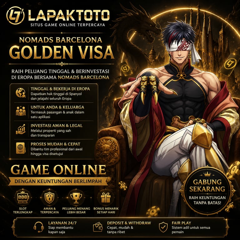 LAPAKTOTO | Nomads Barcelona Golden Visa & Game Online Dengan Keuntungan Berlimpah