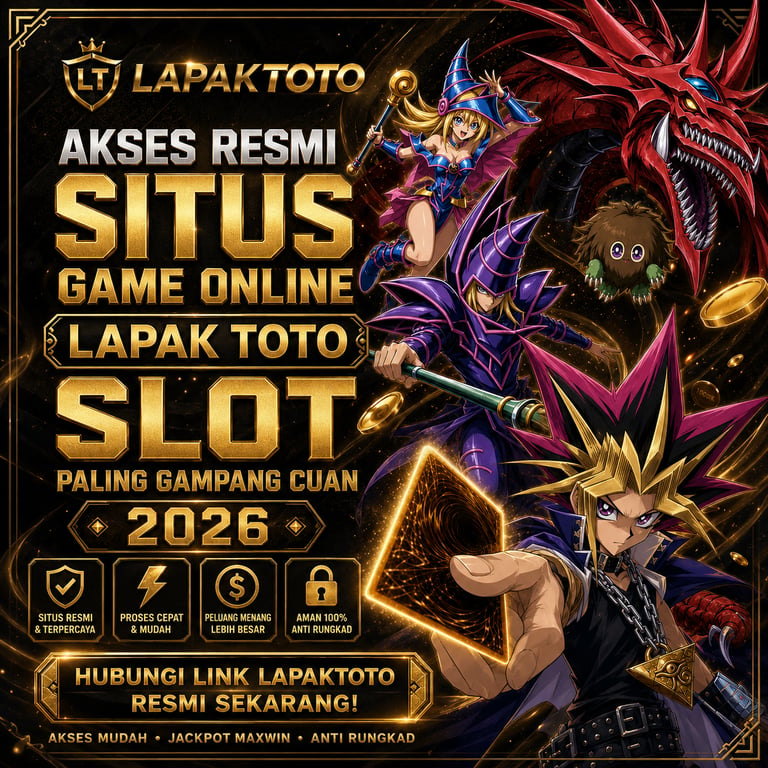 LAPAKTOTO: Akses Resmi Situs Game Online Lapak Toto Slot Paling Gampang Cuan 2026