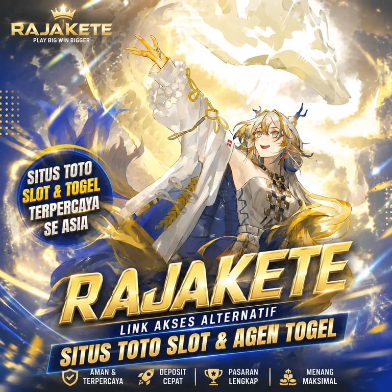 RAJAKETE # Link Akses Alternatif Situs Toto Slot & Agen Togel Terpercaya Se Asia