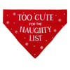 Pearhead "Too Cute For the Naughty List" Bandana