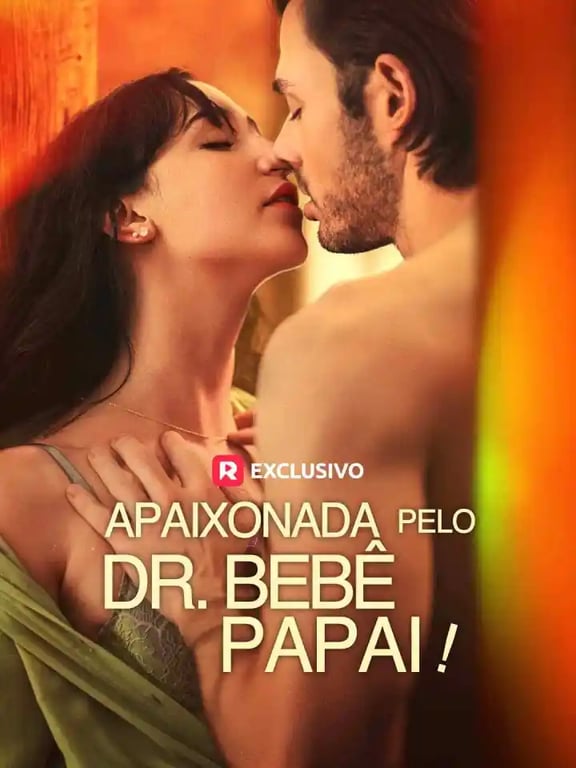 Apaixonada pelo Dr. Bebê Papai! Dramou