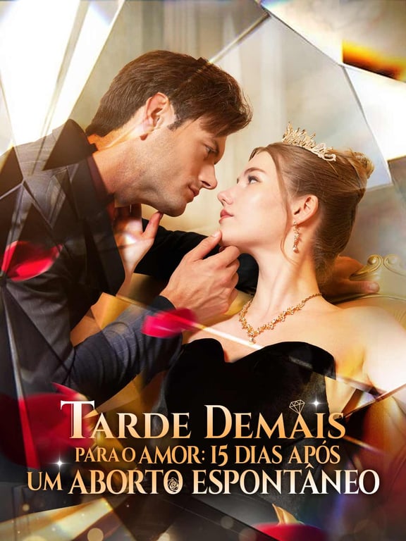 Capa de Tarde demais para o amor: 15 dias após um aborto espontâneo