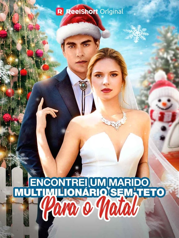 Encontrei um Marido Multimilionário Sem-teto para o Natal Dramou