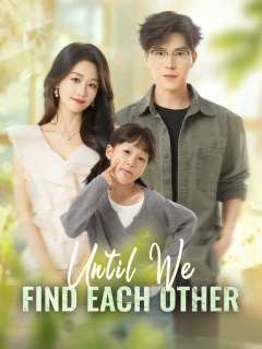 Until We Find Each Other Dramou