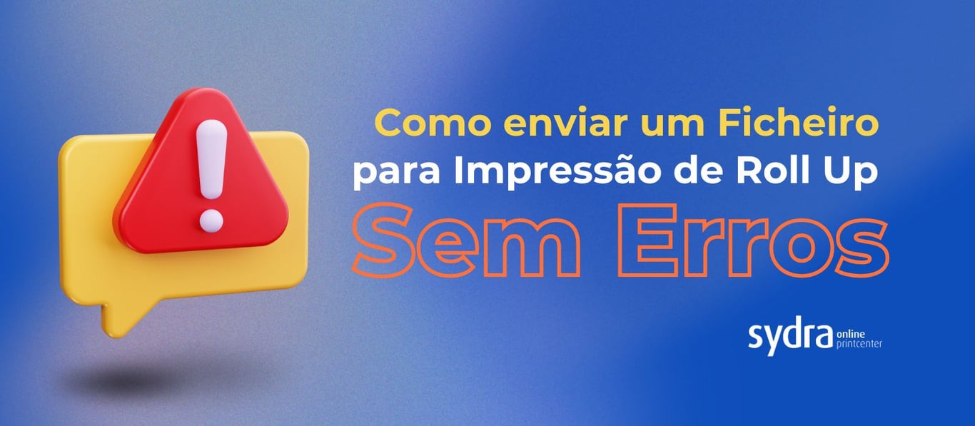como enviar um ficheiro para impressão de roll up sem erros