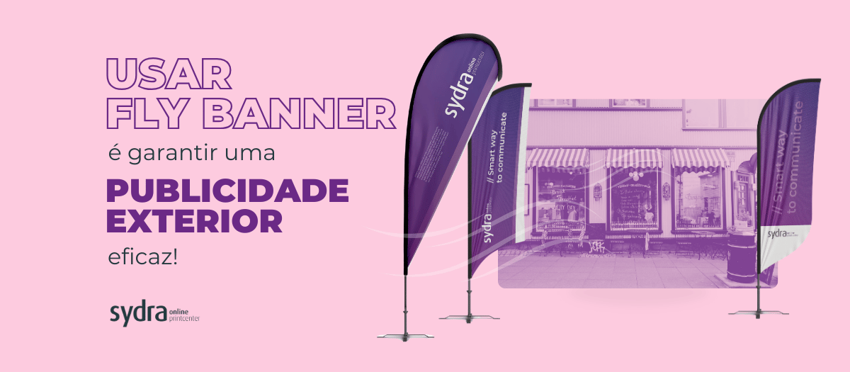 Usar Fly Banner é garantir uma Publicidade Exterior eficaz!