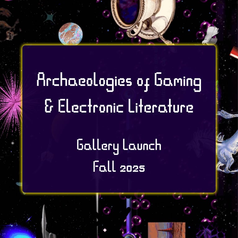 Promotional image for Gallery Launch: Archaeologies of Gaming Fall 2025