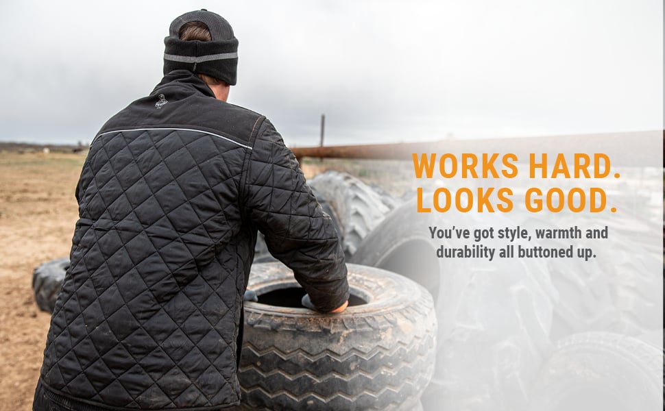 WORKS HARD. LOOKS GOOD. You’ve got style, warmth and durability all buttoned up.