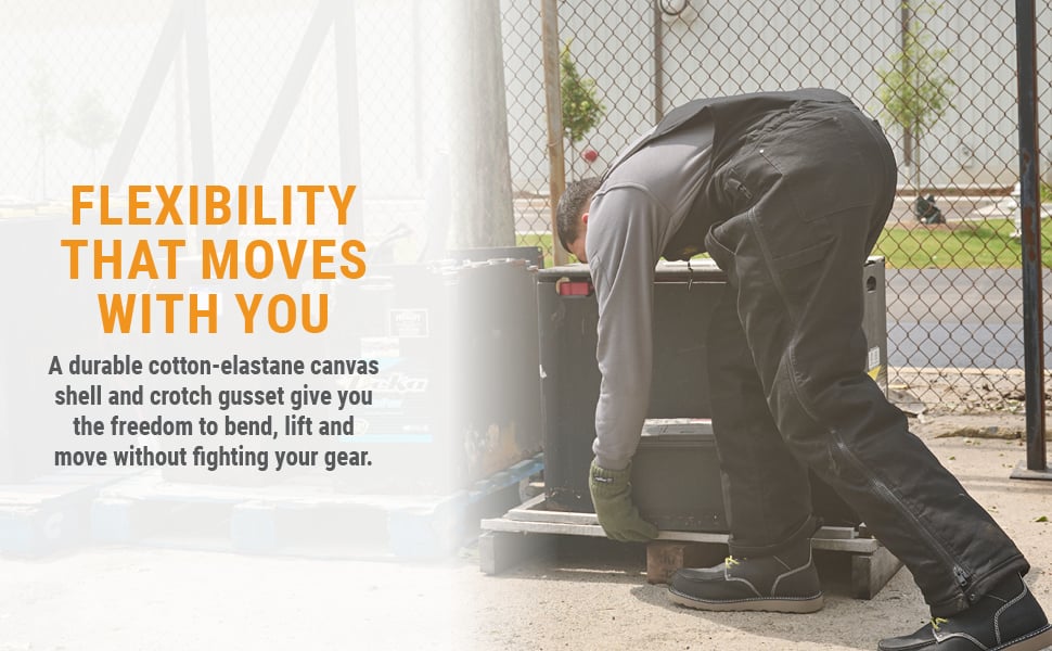 FLEXIBILITY THAT MOVES WITH YOU. A durable cotton-elastane canvas shell and crotch gusset give you the freedom to bend, lift and move without fighting your gear. 