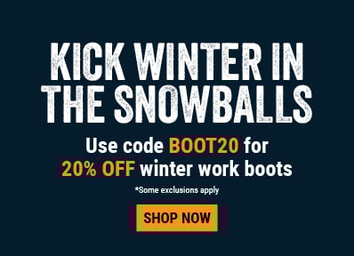 KICK WINTER IN THE SNOWBALLS. Use code BOOT20 for 20% OFF winter work boots. 