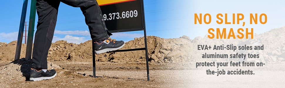 Ultra Slip Resistant icon, NO SLIP, NO SMASH EVA+ Anti-Slip soles and aluminum safety toes protect your feet from on-the-job accidents.