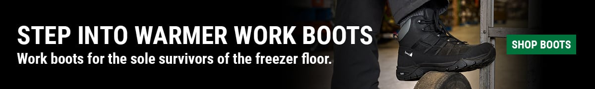 Step into warmer work boots. Work boots for the sole survivors of the freezer floor.  Shop Now.