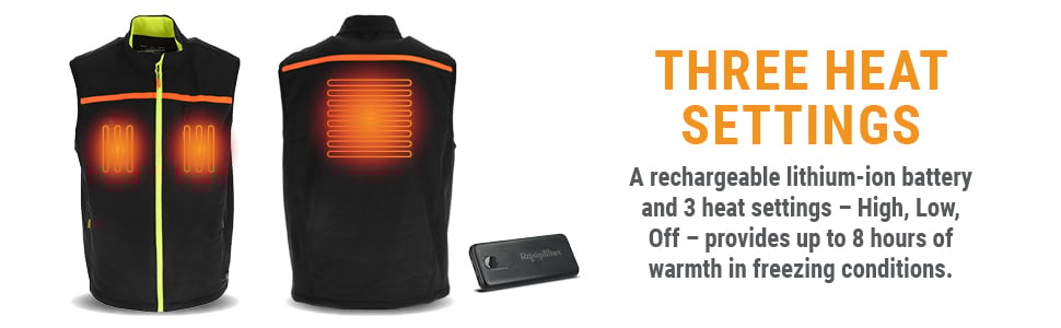 THREE HEAT SETTINGS. A rechargeable lithium-ion battery and 3 heat settings - High, Low, Off- provides up to 8 hours of warmth in freezing conditions. 