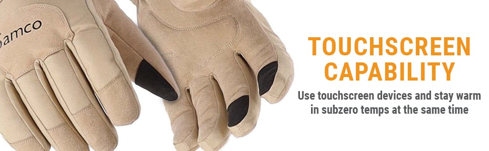 TOUCHSCREEN CAPABILITY Use touchscreen devices and stay warm in subzero temps at the same time
