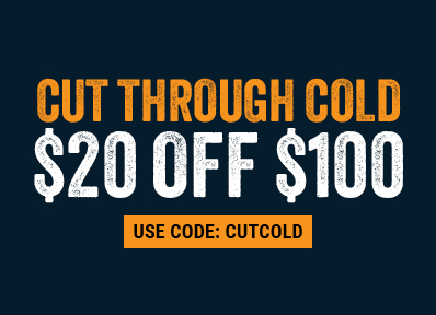 Cut through the cold. $20 off $100. Use Code CUTCOLD