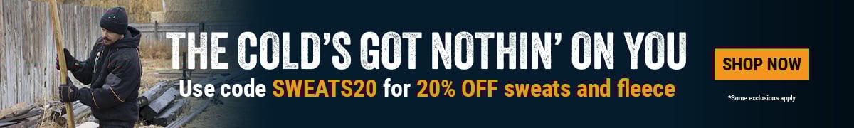 THE COLD’S GOT NOTHIN’ ON YOU. Use code SWEATS20 for 20% OFF sweats and fleece. Shop Now