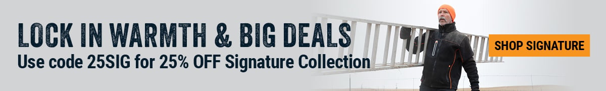 LOCK IN WARMTH & BIG DEALS Use code 25SIG for 25% OFF Signature Collection. 