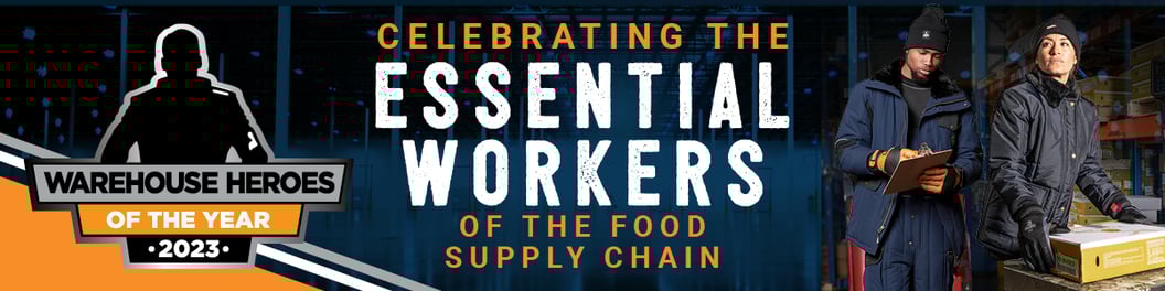 Celebrating the essential workers of the food supply chain. Warehouse Heroes of the year - 2023