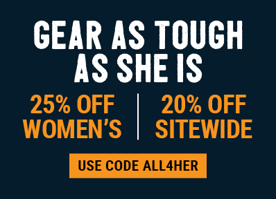 Gear as tough as she is 25% off women's 20% off site use code ALL4HER