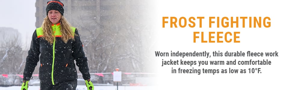 FROST FIGHTING FLEECE. Worn independently, this durable fleece work jacket keeps you warm and comfortable in freezing temps as low as 10&deg;F.