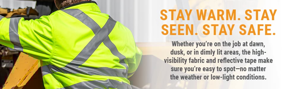 STAY WARM. STAY SEEN. STAY SAFE. Whether you're on the job at dawn, dusk, or in dimly lit areas, the high-visibility fabric and reflective tape make sure you're easy to spot—no matter the weather or low-light conditions