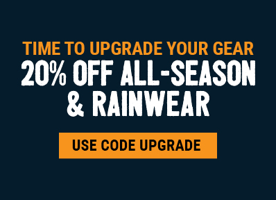 Time to upgrade your gear. 20% off All-Season and Rainwear.