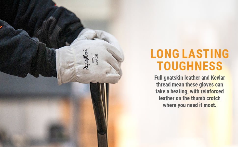 LONG LASTING TOUGHNESS Full goatskin leather and Kevlar thread mean these gloves can take a beating, with reinforced leather on the thumb crotch where you need it most. 